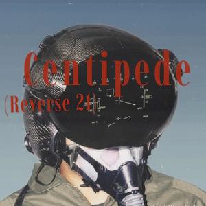 Centipede (Reverse 21) [Explicit]