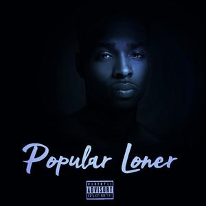 Popular loner ( Hit Collection) [Explicit]