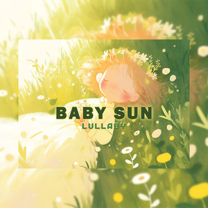 Baby Sun (Lullaby)