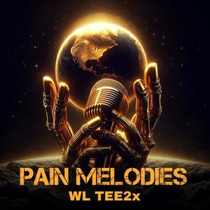 Pain Melodies (Explicit)