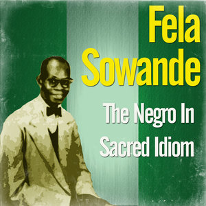 The Negro In Sacred Idiom