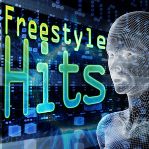 Freestyle Hits (Re-Recorded / Remastered Versions)