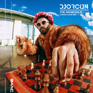 The Arabesque (Turkish House Mix)