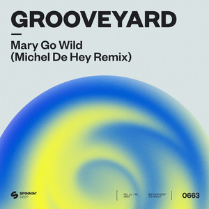 Mary Go Wild (Extended Mix|Michel De Hey Remix)