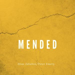 Mended (feat. Elias Zeballos)