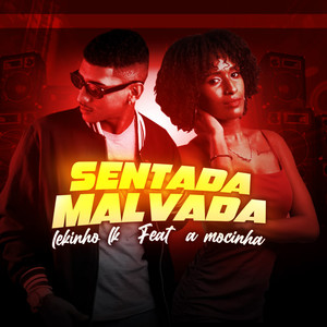 Sentada Malvada (Explicit)