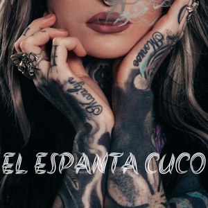 El Espanta Cuco (Explicit)