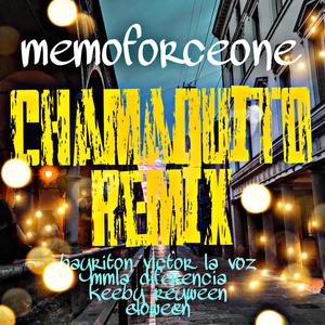 chamaquito (feat. bayriton, victor la voz, mm la diferencia, keeby, reyween & eloween) [remix]