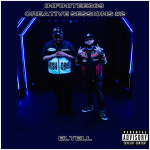 Infinitee Creative Sessions #2 (Explicit)