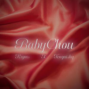 BABYCHOU (feat. Wills Tengaishy)