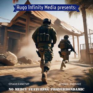 No Mercy (feat. Proverb OnDaMic) (Explicit)