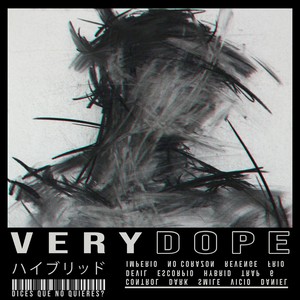 Very Dope (Explicit)