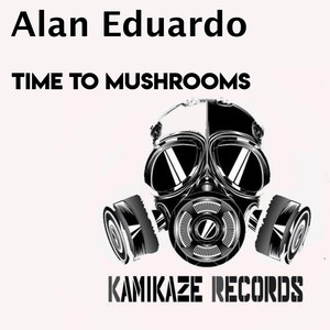 Time to Mushrooms (Original Mix)