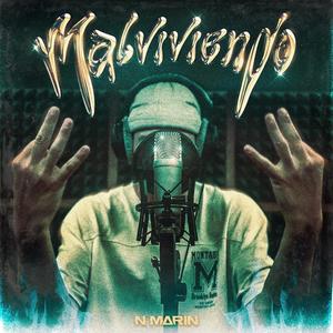 MALVIVIENDO (feat. STEGA) [Explicit]