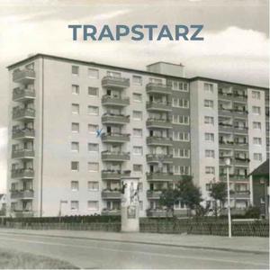 TRAPSTARZ (Explicit)