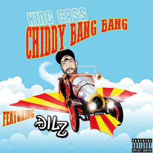 Chiddy Bang Bang (Explicit)