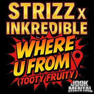 Where U From (Jookmental)