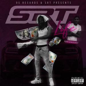 SRT Life the Mixtape