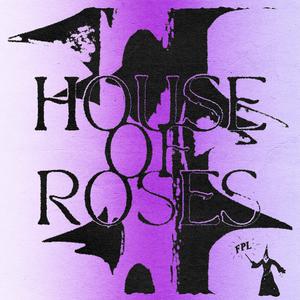 House Of Roses