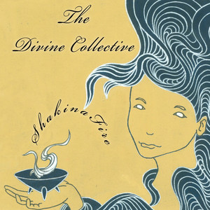 The Divine Collective: Shakina Fire