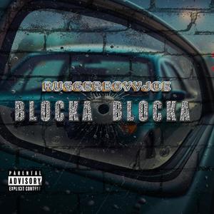 Blocka Blocka (Explicit)