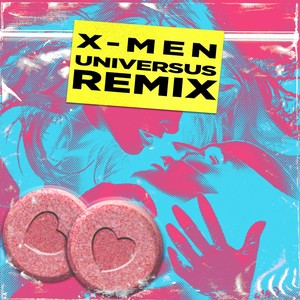 X-Men (Universus Remix)