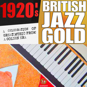 1920s British Jazz Gold