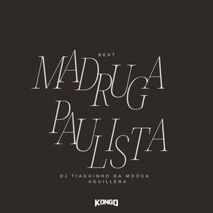 Beat Madruga Paulista (Explicit)