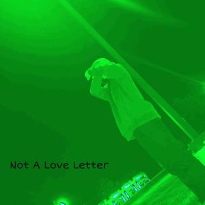 not a lover letter (feat. 931Jaco) [Explicit]