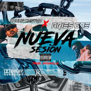 Nueva sesión(feat. young castro) (Explicit)
