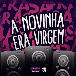 A NOVINHA ERA VIRGEM (Explicit)