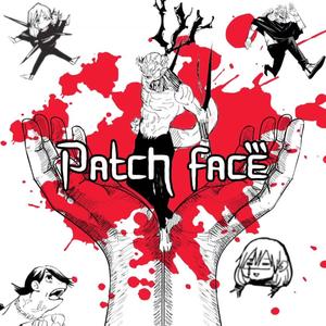 Patch Face (feat. Lost Sage) (Explicit)