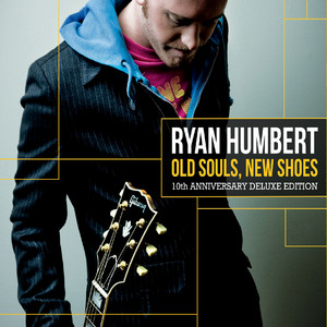 Old Souls, New Shoes (10th Anniversary Deluxe Edition)