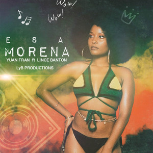 Esa Morena (Explicit)