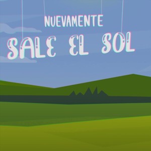 Nuevamente Sale el Sol