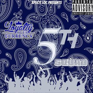 5th Squad (feat. Xplicit Loc) [Explicit]