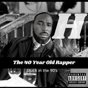 T40YOR: Stuck in the 90's (Explicit)