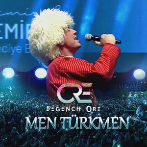 Men Türkmen (Explicit)