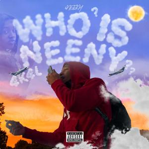 Who is neeny (Explicit)