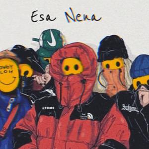 Esa Nena