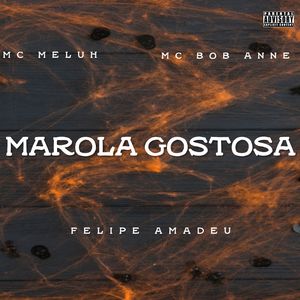 Marola Gostosa (Explicit)