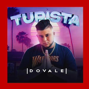 Turista (Explicit)