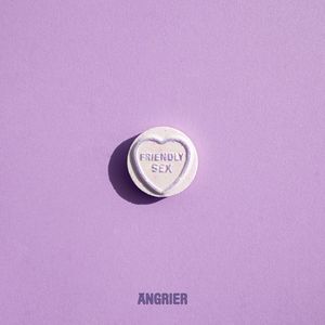 Friendly Sex (Angrier) (Explicit)