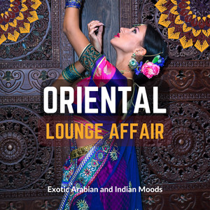 Oriental Lounge Affair