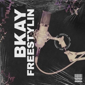 Freestylin (Explicit)