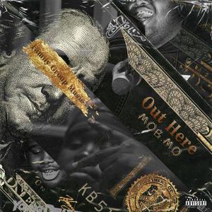 Out Here (feat. M0B.M0) [Explicit]