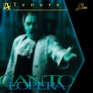 Cantolopera: Tenor Arias, Vol. 4