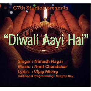 Diwali Aayi Hai (feat. Nimesh Nagar & Vijay Mistry)