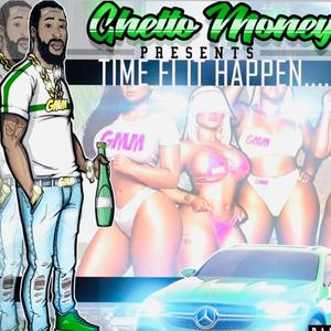 Time Fi It Happen (Explicit)