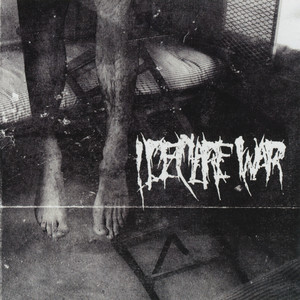 I Declare War (Explicit)